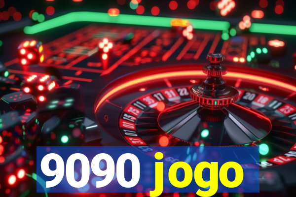 9090 jogo