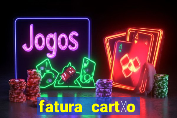 fatura cart茫o porto seguro