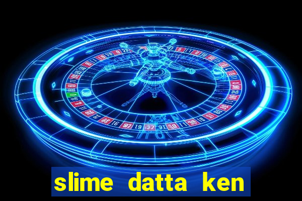 slime datta ken season 3 dublado