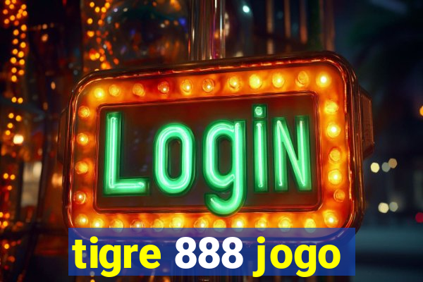 tigre 888 jogo