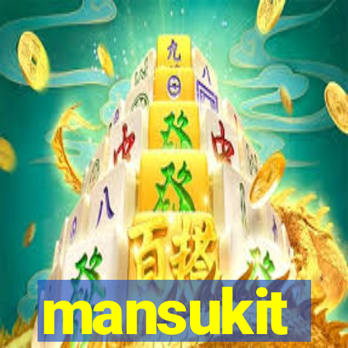 mansukit