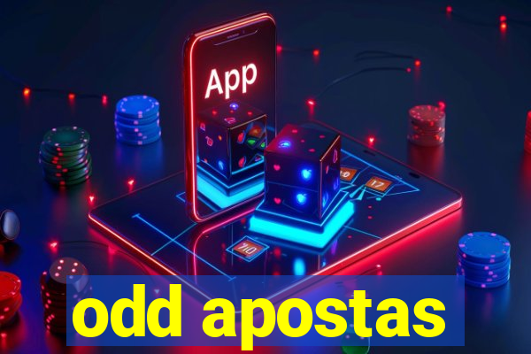 odd apostas