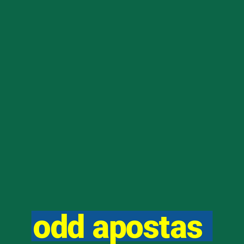 odd apostas