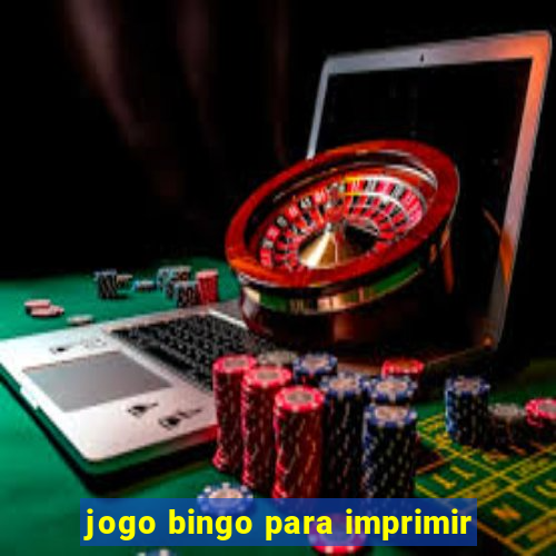 jogo bingo para imprimir