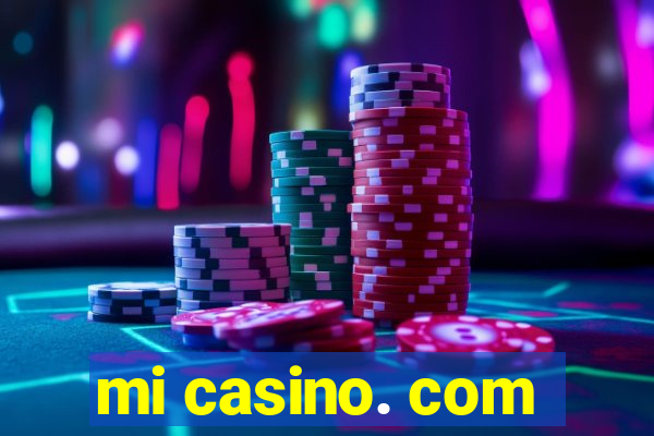 mi casino. com