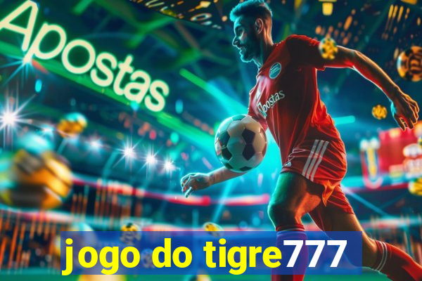 jogo do tigre777