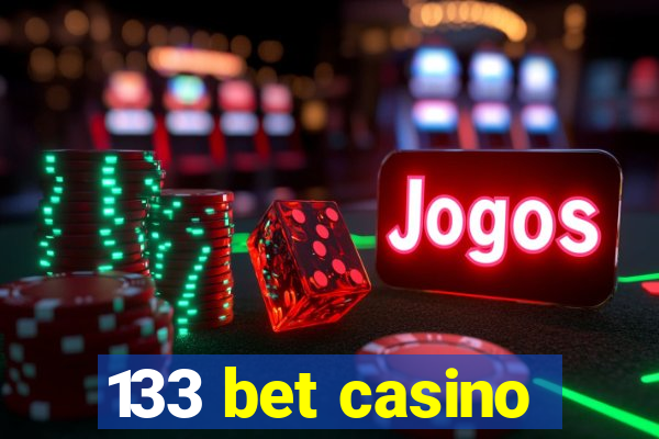 133 bet casino