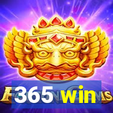 365 win