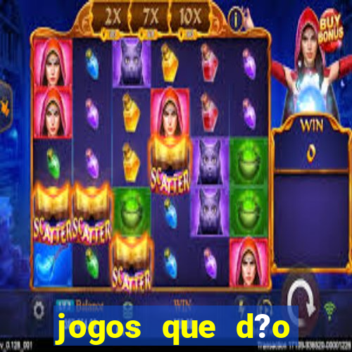 jogos que d?o dinheiro online