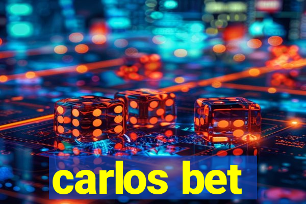 carlos bet