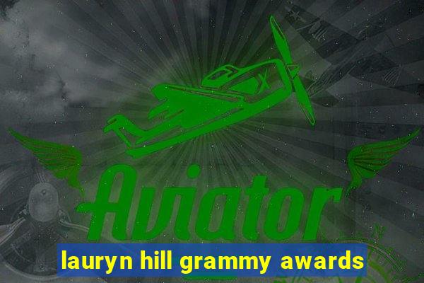 lauryn hill grammy awards