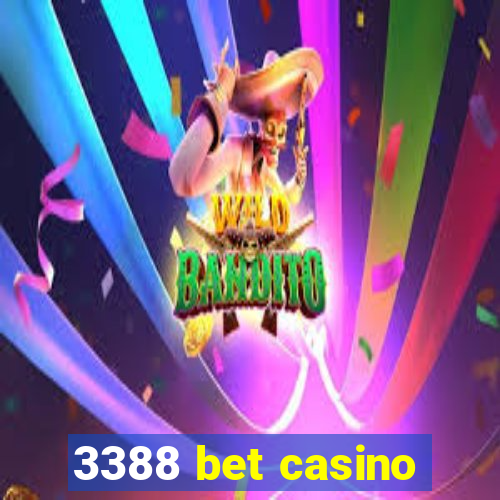 3388 bet casino