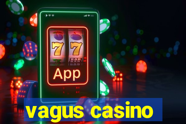 vagus casino