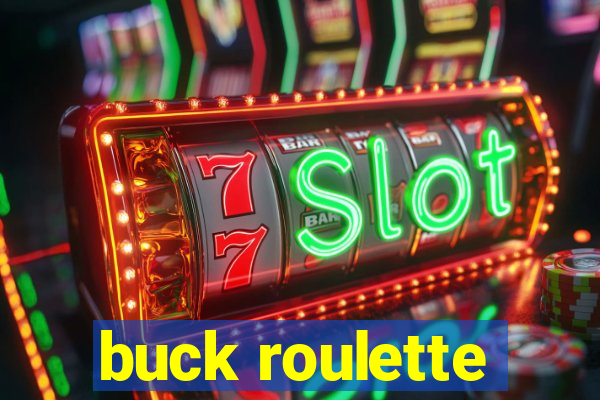 buck roulette