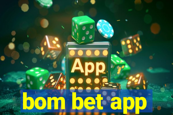 bom bet app