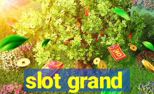 slot grand