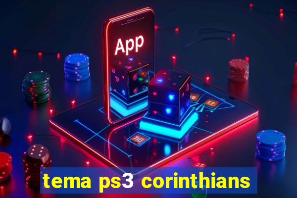 tema ps3 corinthians