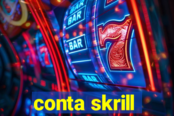 conta skrill