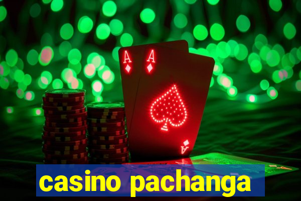 casino pachanga