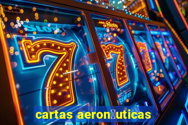 cartas aeron谩uticas