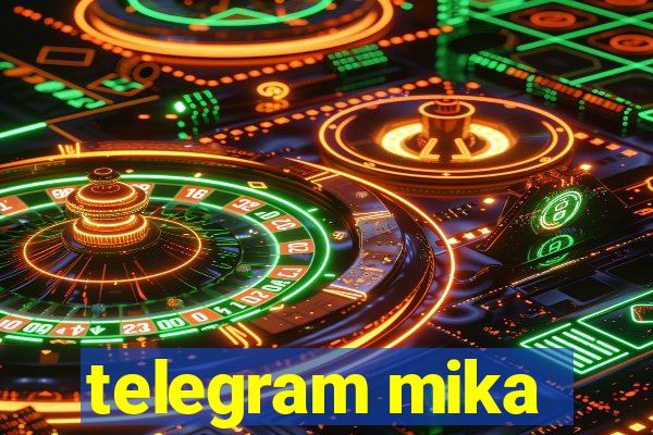 telegram mika