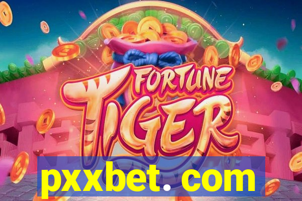 pxxbet. com