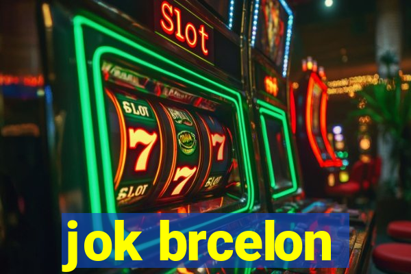 jok brcelon