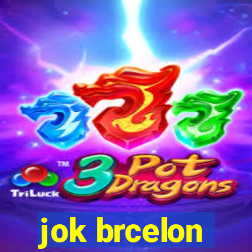 jok brcelon