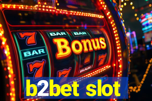 b2bet slot