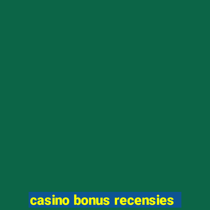 casino bonus recensies