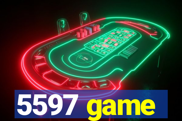 5597 game