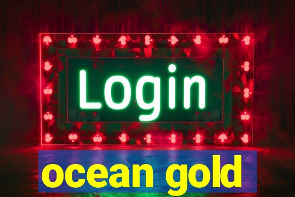 ocean gold