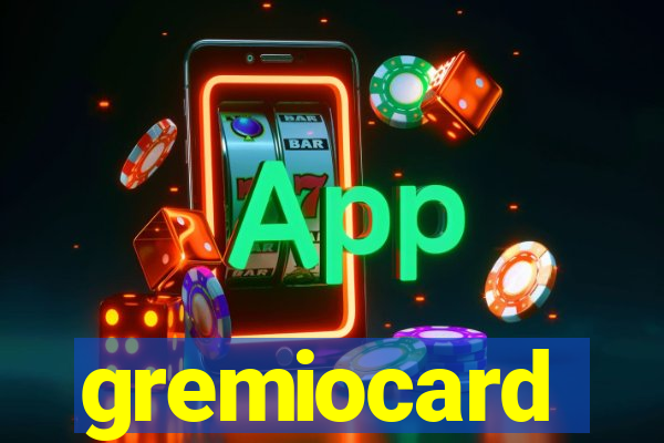 gremiocard