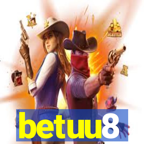 betuu8