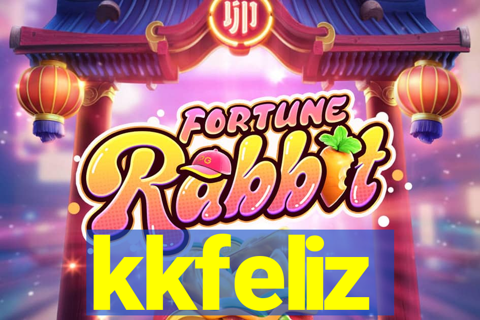 kkfeliz