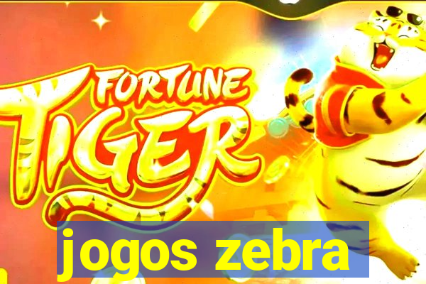 jogos zebra