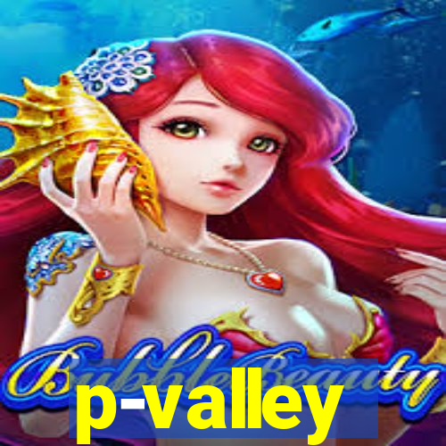 p-valley