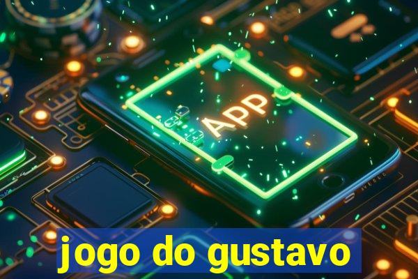 jogo do gustavo