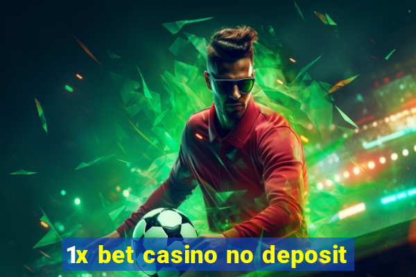 1x bet casino no deposit