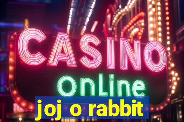 joj o rabbit