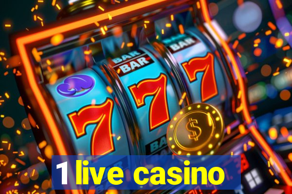 1 live casino