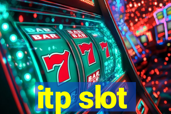 itp slot