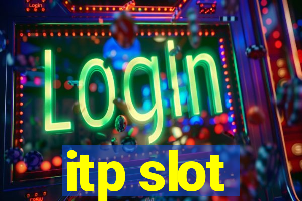 itp slot