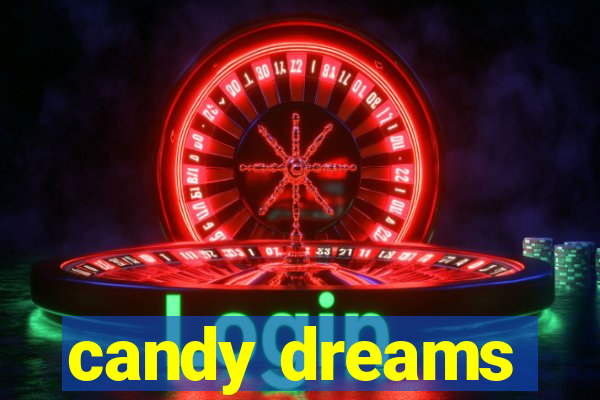 candy dreams