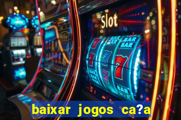 baixar jogos ca?a niquel halloween gratis