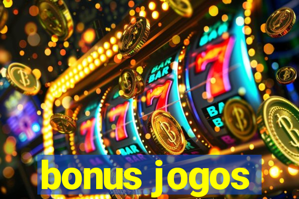 bonus jogos