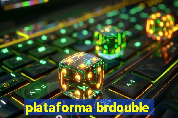 plataforma brdouble