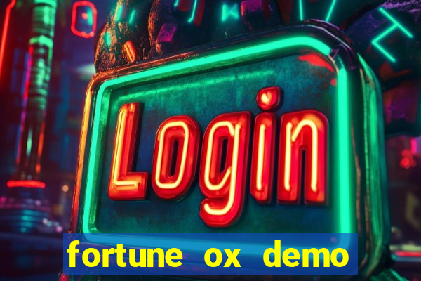 fortune ox demo gr谩tis tigre