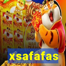 xsafafas