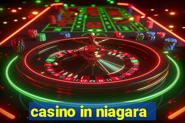 casino in niagara